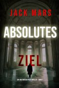 eBook: Absolutes Ziel (Ein Jake Mercer Politthriller — Band 7)