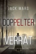eBook: Doppelter Verrat (Ein historischer Tyler Wolf Spionagethriller — Band 2)