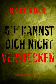 eBook: Du kannst dich nicht verstecken (Ein Nora Price FBI-Thriller – Band 2)