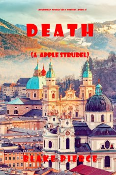 ebook: Death (and Apple Strudel) (A European Voyage Cozy Mystery—Book 2)