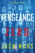 eBook: Vengeance Zero (An Agent Zero Spy Thriller—Book #10)