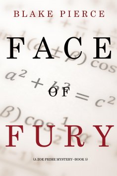 eBook: Face of Fury (A Zoe Prime Mystery--Book 5)