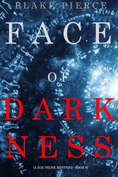 eBook: Face of Darkness (A Zoe Prime Mystery—Book 6)
