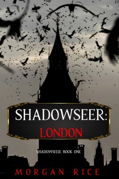 ebook: Shadowseer: London (Shadowseer, Book One)