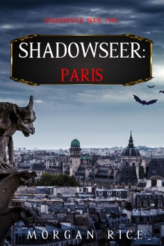 eBook: Shadowseer: Paris (Shadowseer, Book Two)