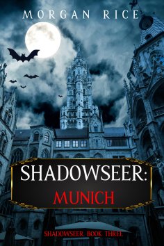 eBook: Shadowseer: Munich (Shadowseer, Book Three)