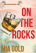 eBook: On the Rocks (A Ruby Steele Cozy Mystery—Book 1)