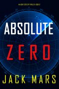 eBook: Absolute Zero (An Agent Zero Spy Thriller—Book #12)
