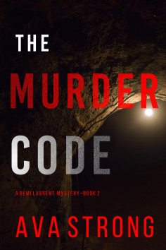 eBook: The Murder Code (A Remi Laurent FBI Suspense Thriller—Book 2)