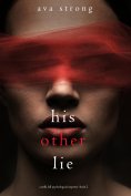eBook: His Other Lie (A Stella Fall Psychological Suspense Thriller—Book Two)