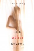 eBook: His Other Secret (A Stella Fall Psychological Suspense Thriller—Book Three)
