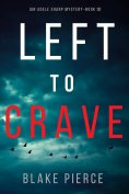 eBook: Left to Crave (An Adele Sharp Mystery—Book Thirteen)