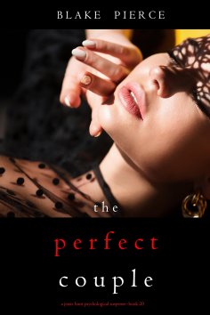 eBook: The Perfect Couple (A Jessie Hunt Psychological Suspense Thriller—Book Twenty)