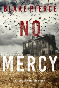eBook: No Mercy (A Valerie Law FBI Suspense Thriller—Book 1)
