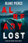 eBook: Already Lost (A Laura Frost FBI Suspense Thriller—Book 8)