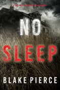 eBook: No Sleep (A Valerie Law FBI Suspense Thriller—Book 4)