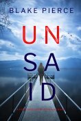 eBook: Unsaid (A Cora Shields Suspense Thriller—Book 4)