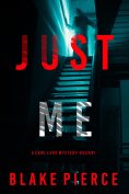 eBook: Just Me (A Cami Lark FBI Suspense Thriller—Book 1)