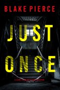 eBook: Just Once (A Cami Lark FBI Suspense Thriller—Book 5)