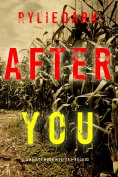 eBook: After You (A Hailey Rock FBI Suspense Thriller—Book 3)