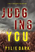 eBook: Judging You (A Hailey Rock FBI Suspense Thriller—Book 5)