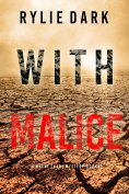 eBook: With Malice (A Maeve Sharp FBI Suspense Thriller—Book One)