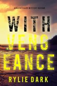 eBook: With Vengeance (A Maeve Sharp FBI Suspense Thriller—Book Three)
