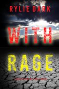 eBook: With Rage (A Maeve Sharp FBI Suspense Thriller—Book Four)