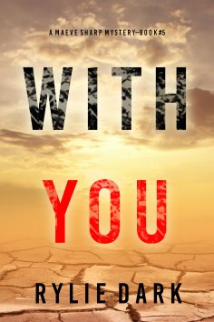 eBook: With You (A Maeve Sharp FBI Suspense Thriller—Book Five)