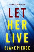 eBook: Let Her Live (A Fiona Red FBI Suspense Thriller—Book 5)