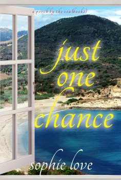eBook: Just One Chance (A Porch by the Sea—Book Two)