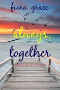 eBook: Always, Together (Endless Harbor—Book Four)
