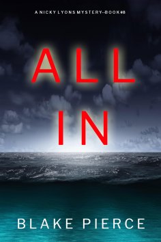 eBook: All In (A Nicky Lyons FBI Suspense Thriller—Book 8)