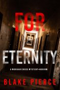 eBook: For Eternity (A Morgan Cross FBI Suspense Thriller—Book Nine)