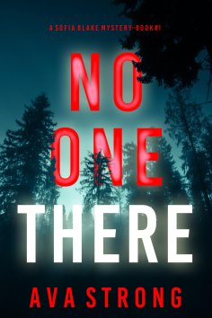 eBook: No One There (A Sofia Blake FBI Suspense Thriller—Book One)