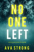 eBook: No One Left (A Sofia Blake FBI Suspense Thriller—Book Two)