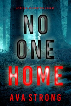 eBook: No One Home (A Sofia Blake FBI Suspense Thriller—Book Three)