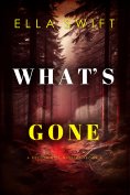 eBook: What's Gone (A Peyton Risk Suspense Thriller—Book 4)