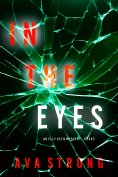 eBook: In The Eyes (An Elle Keen FBI Suspense Thriller—Book 3)