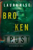 eBook: Broken Trust (An Ivy Pane Suspense Thriller—Book 3)