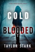 eBook: Cold Blooded (A Carly Phoenix FBI Suspense Thriller—Book 2)