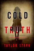 eBook: Cold Truth (A Carly Phoenix FBI Suspense Thriller—Book 3)