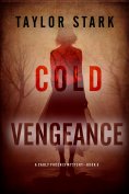 eBook: Cold Vengeance (A Carly Phoenix FBI Suspense Thriller—Book 5)