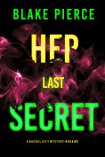 eBook: Her Last Secret (A Rachel Gift FBI Suspense Thriller—Book 15)