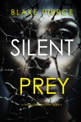 eBook: Silent Prey (A Sheila Stone Suspense Thriller—Book Six)