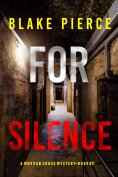 eBook: For Silence (A Morgan Cross FBI Suspense Thriller—Book 11)