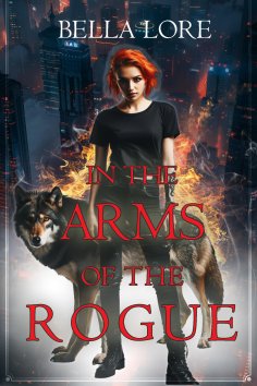 eBook: In the Arms of the Rogue (Book One)