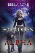 eBook: Forbidden by the Alpha (Book One)