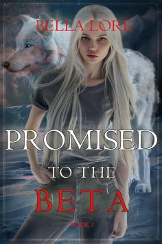 eBook: Promised to the Beta (Book One)