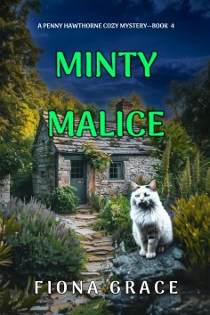eBook: Minty Malice (A Penny Hawthorne Cozy Mystery—Book 4)